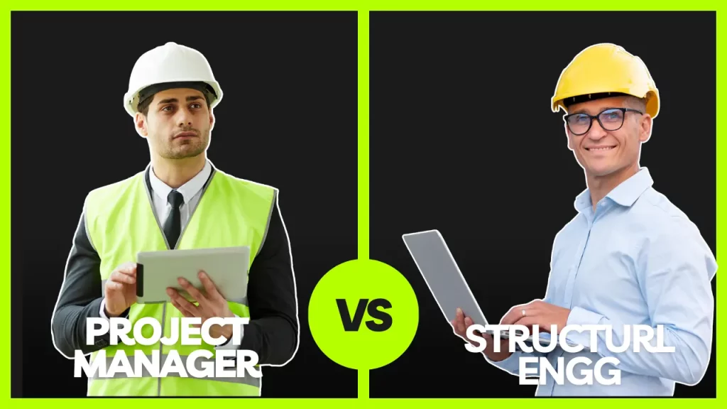 Structural Engineers vs. Project Managers_ Who Is Better